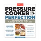 Cover, pressure cooker perfection